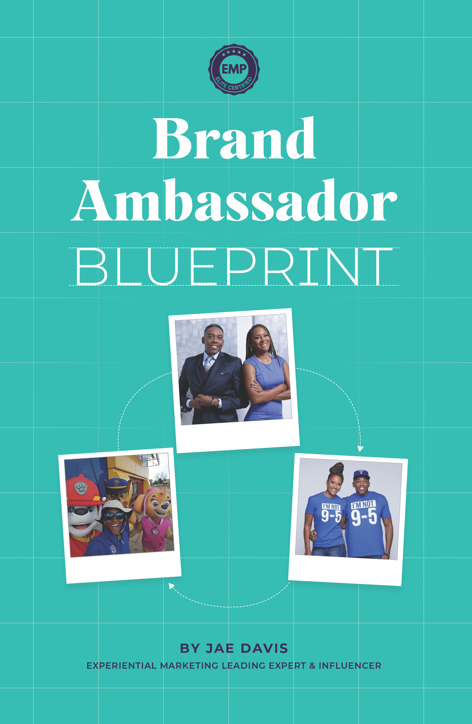 Brand Ambassador Blueprint by Jae Davis