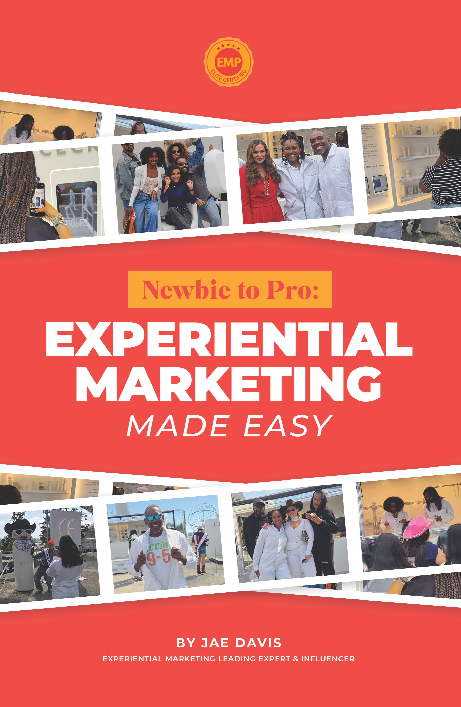 Experiential Marketing 101 by Jae Davis