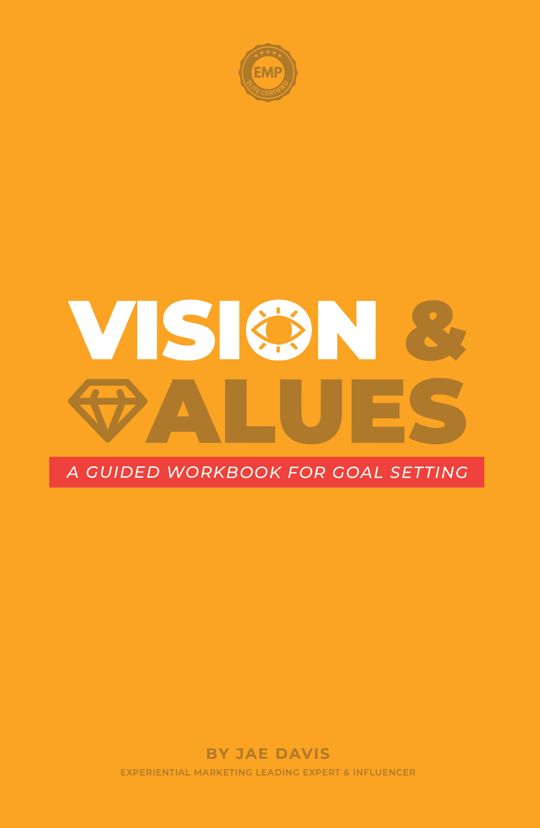 Vision and Values by Jae Davis
